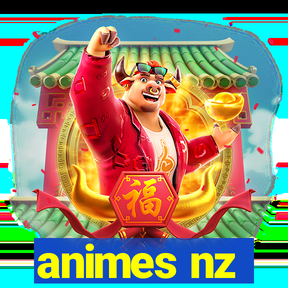 animes nz